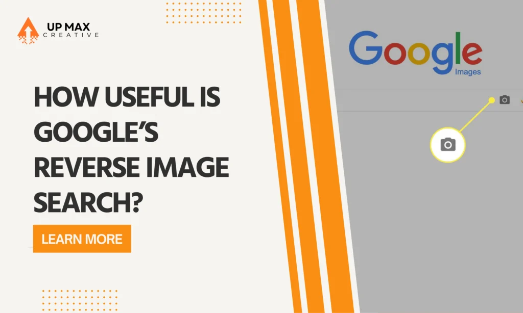 HOW USEFUL IS GOOGLE’S REVERSE IMAGE SEARCH?