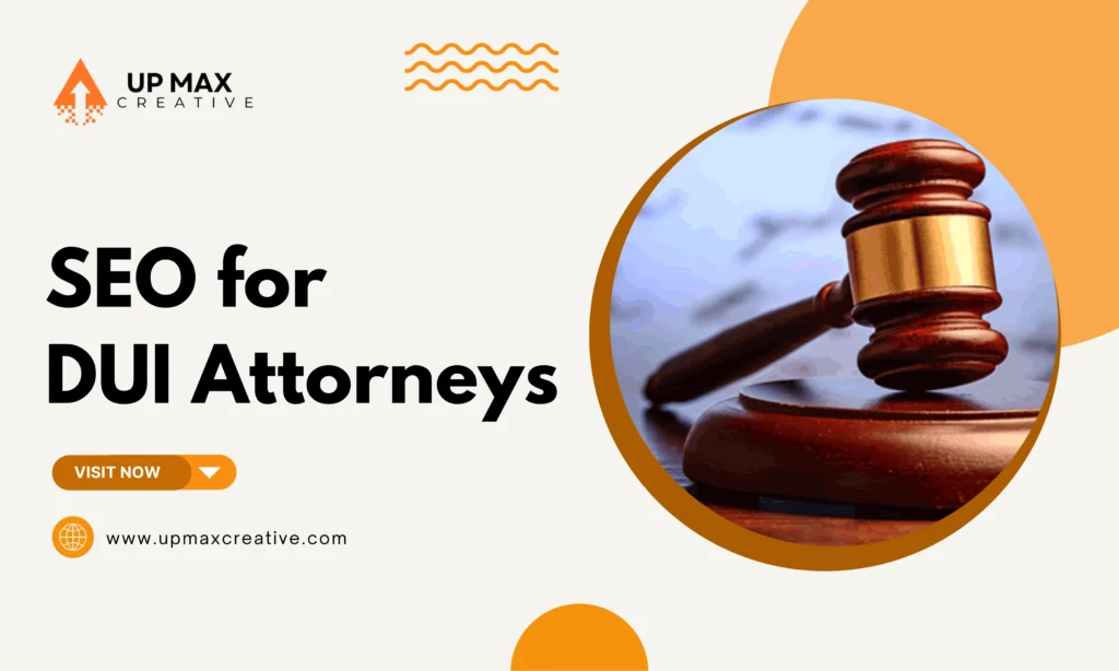 SEO for DUI Attorneys