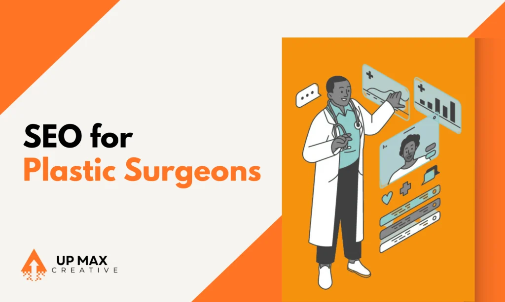 SEO for Plastic Surgeons: Comprehensive Guide to Boost Your Practice's Online Presence